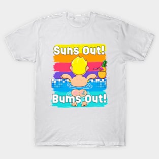 Sun out! Bums out! T-Shirt